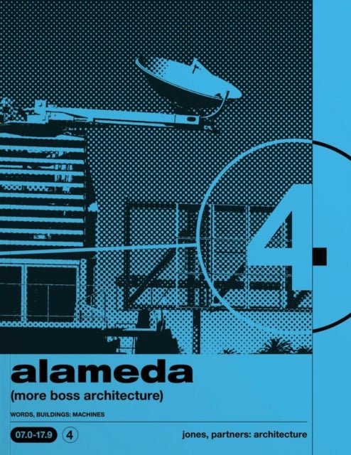 Alameda - (more Boss Architecture) WORDS, BUILDINGS: MACHINES