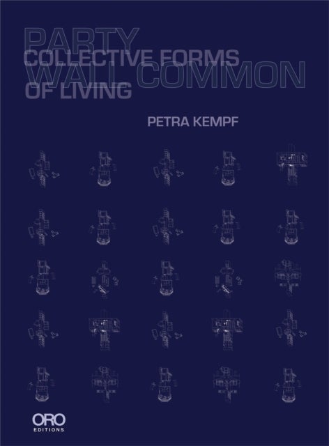 Party Wall Common - Collective Forms of Living