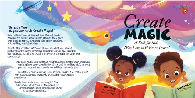 Create Magic - A Book for Kids Who Love to Write or Draw