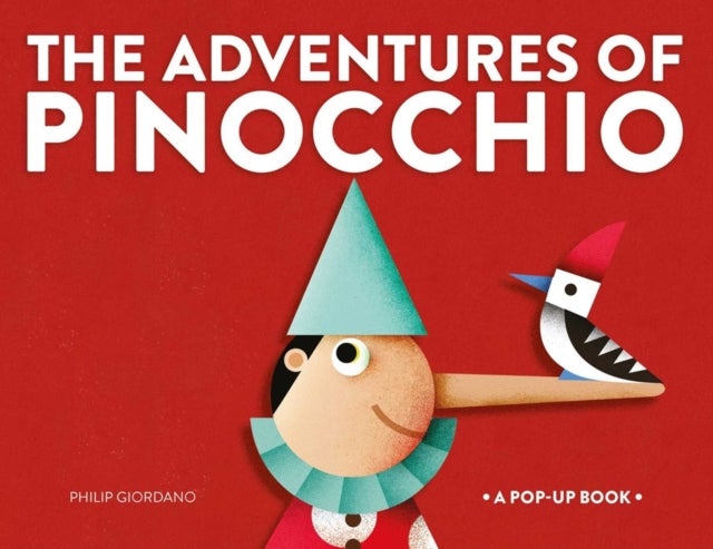 The Adventures of Pinocchio - A Pop-Up Book