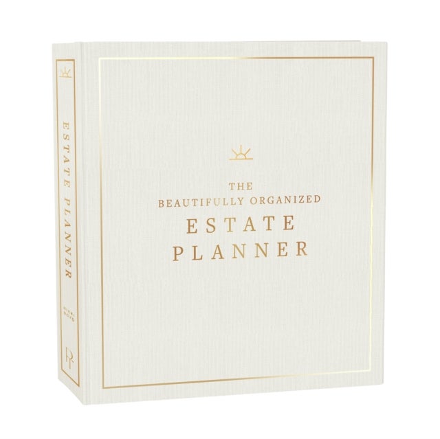 The Essential Estate Planner - An Elegant End of Life Planner to Organize Your Important Affairs and Final Wishes