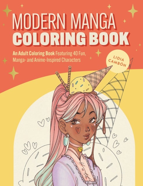 The Modern Manga Coloring Book - Pop Manga and Anime-Inspired Coloring Book for Teens and Adults