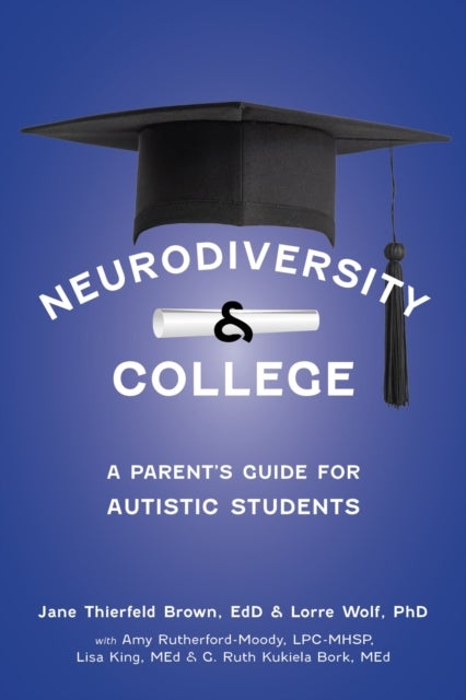 The Parent's Guide to College for Students with Autism