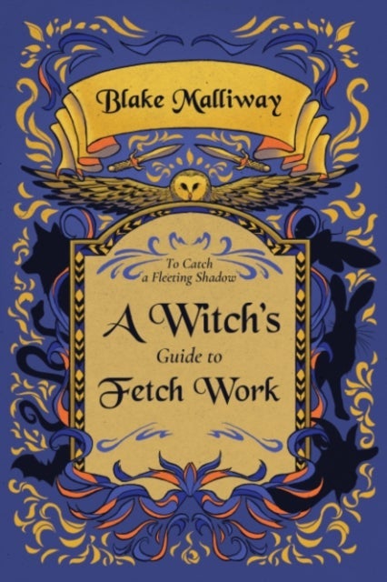 A Witch's Guide to Fetch Work