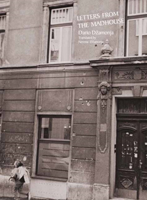 Letters from the Madhouse