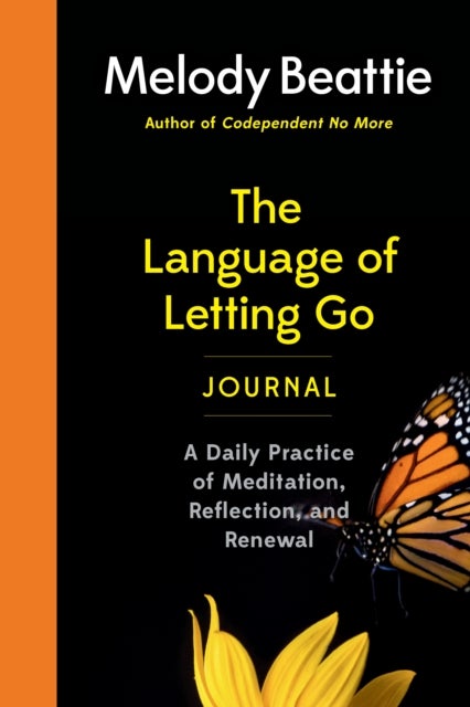 The Language of Letting Go Journal - A Daily Practice of Meditation, Reflection, and Renewal