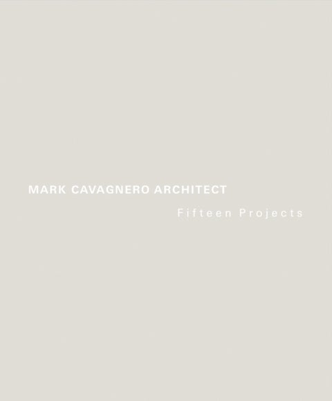Mark Cavagnero Architect - Fifteen Projects