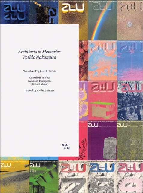 Architects in Memories - Toshio Nakamura