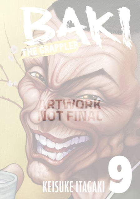 Baki The Grappler (Perfect Edition) Vol. 9