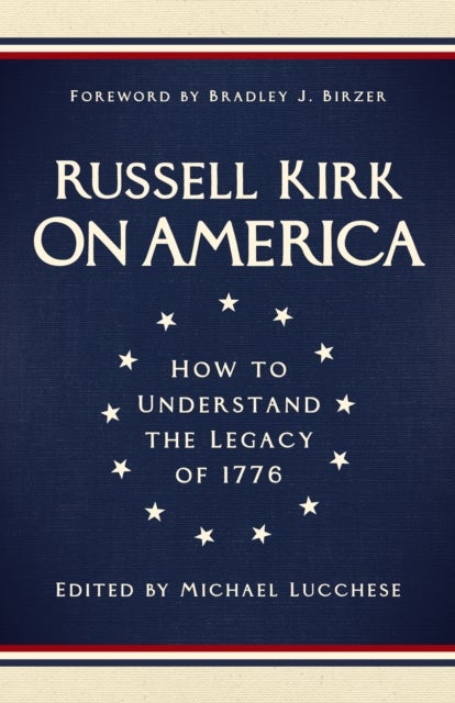 On America - How to Understand the Legacy of 1776