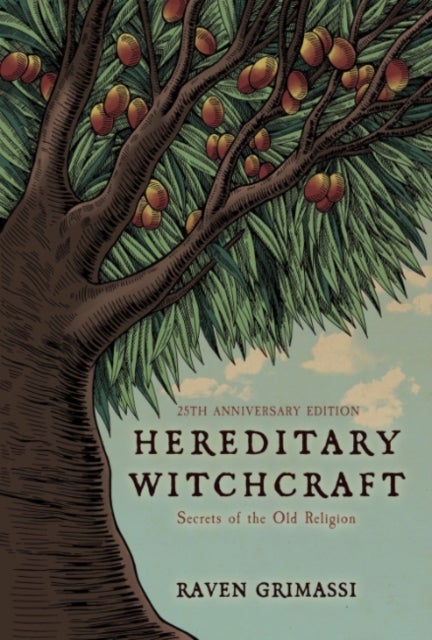 Hereditary Witchcraft - 25th Anniversary Edition - Secrets of the Old Religion