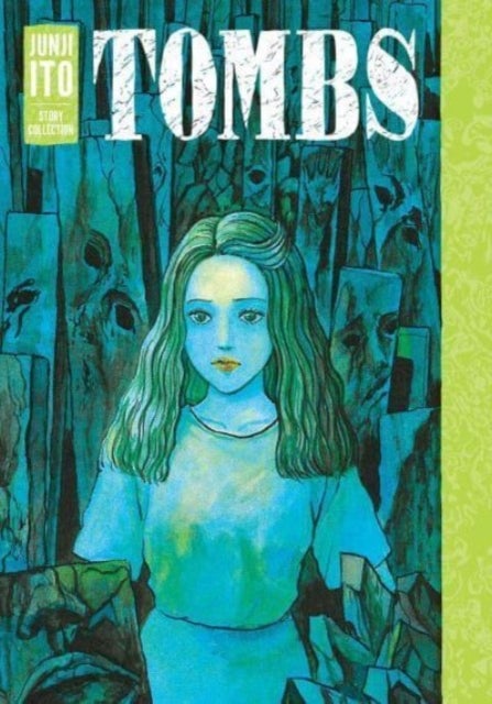 Tombs: Junji Ito Story Collection - Junji Ito story collection