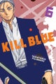 Kill Blue, Vol. 6