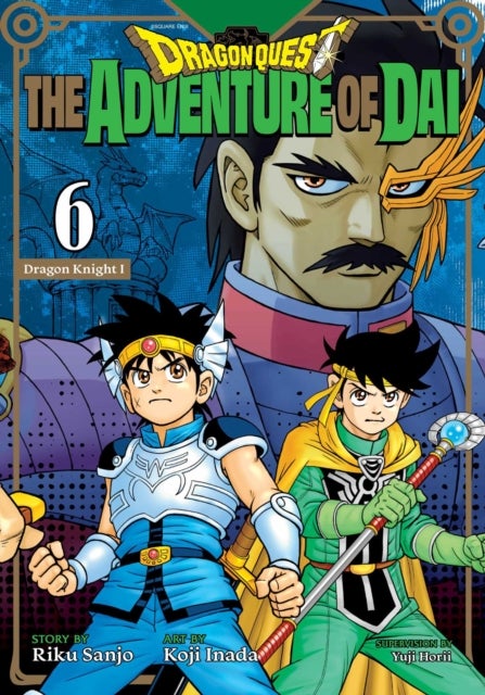 Dragon Quest: The Adventure of Dai, Vol. 6 - Dragon Knights