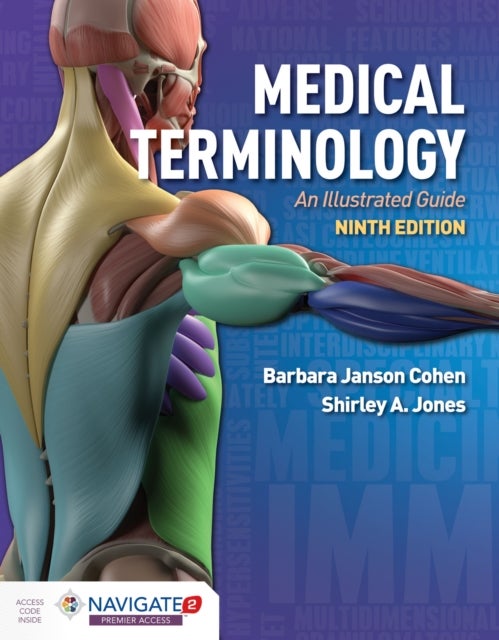 Medical Terminology: an Illustrated Guide - An Illustrated Guide