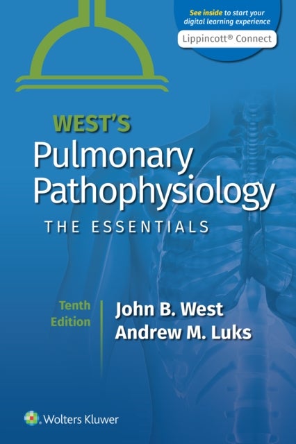 West's Pulmonary Pathophysiology - The Essentials