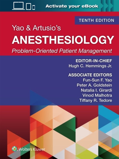 Yao & Artusio's Anesthesiology - Problem-Oriented Patient Management Print + ebook with Multimedia