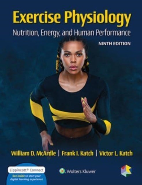 Exercise Physiology - Nutrition, Energy, and Human Performance