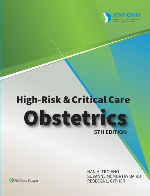 AWHONN's High Risk & Critical Care Obstetrics