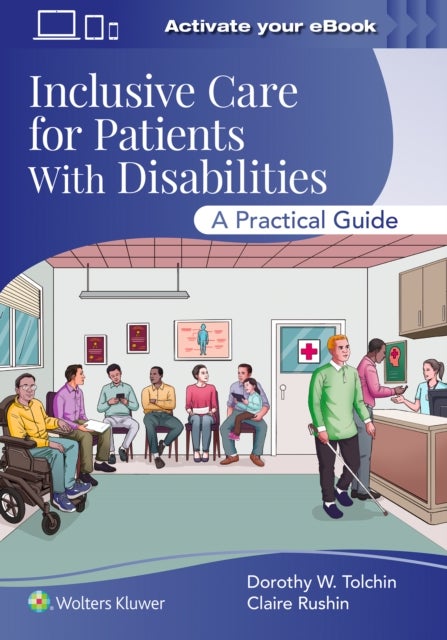 Inclusive Care for Patients With Disabilities - A Practical Guide Print + ebook with Multimedia