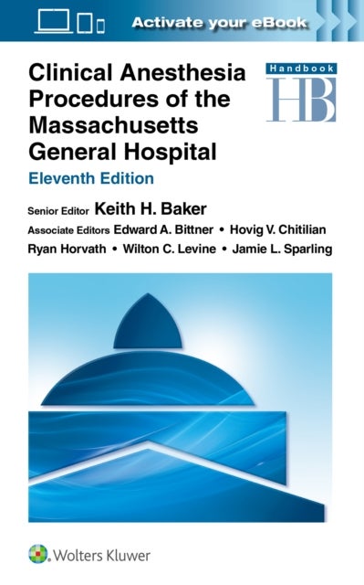 Clinical Anesthesia Procedures of the Massachusetts General Hospital - Print + ebook with Multimedia