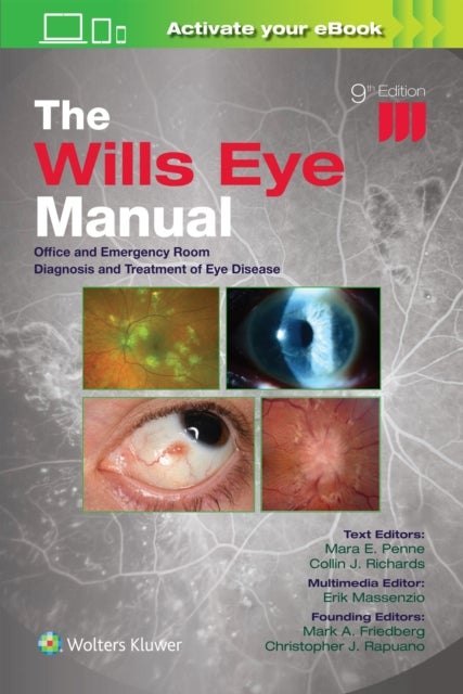 The Wills Eye Manual: Print + eBook with Multimedia - Office and Emergency Room Diagnosis and Treatment of Eye Disease