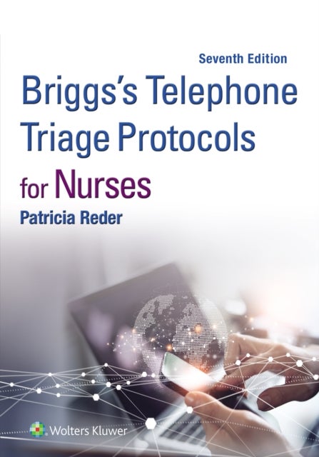Briggs' Telephone Triage Protocols for Nurses
