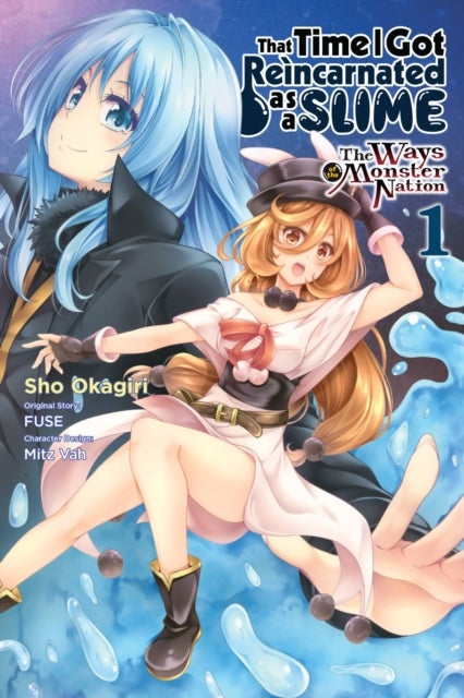 That Time I Got Reincarnated as a Slime: The Ways of the Monster Nation, Vol. 1 (manga) - The Ways of the Monster Nation
