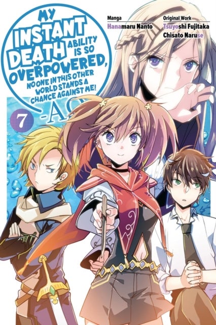 My Instant Death Ability Is So Overpowered, No One in This Other World Stands a Chance Against Me!