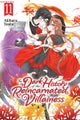The Dark History of the Reincarnated Villainess, Vol. 11