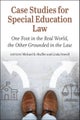 Case Studies for Special Education Law