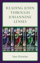 Reading John through Johannine Lenses