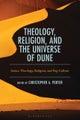 Theology, Religion, and the Universe of Dune