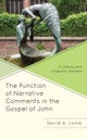 The Function of Narrative Comments in the Gospel of John