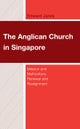 The Anglican Church in Singapore