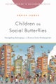 Children As Social Butterflies