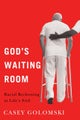 God's Waiting Room