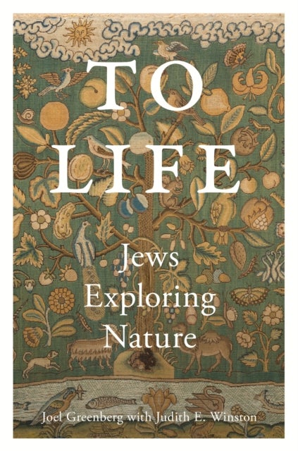 To Life - Jews Exploring Nature