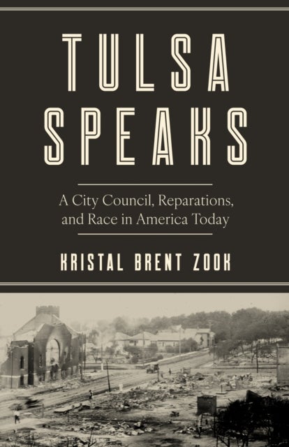 Tulsa Speaks - A City Council, Reparations, and Race in America Today