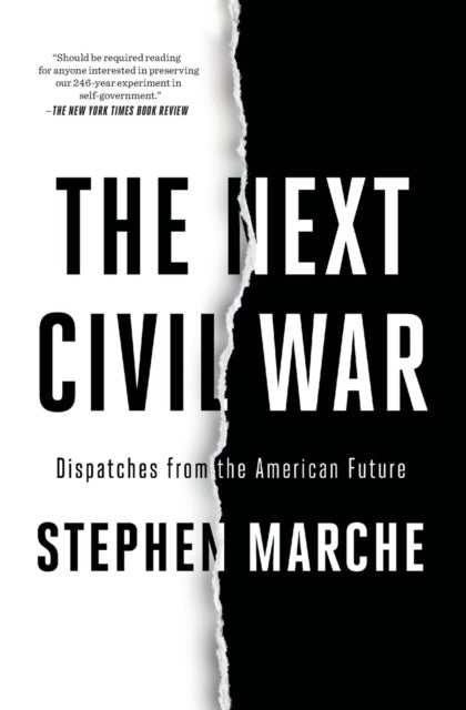 The Next Civil War - Dispatches from the American Future