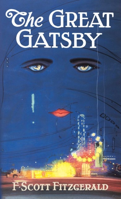 Great Gatsby - The Only Authorized Edition