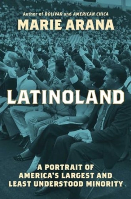 LatinoLand - A Portrait of America's Largest and Least Understood Minority