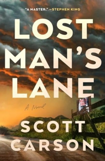 Lost Man's Lane - A Novel