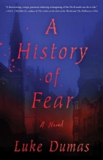 History of Fear - A Novel