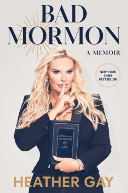 Bad Mormon - A Memoir