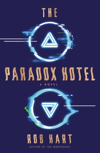 The Paradox Hotel - A Novel