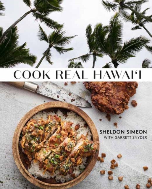 Cook Real Hawai'i - A Cookbook