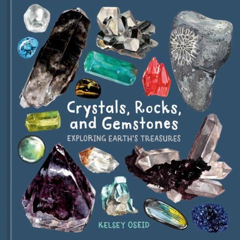 Crystals, Rocks, and Gemstones - Exploring Earth's Treasures