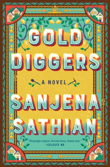 Gold Diggers - A Novel