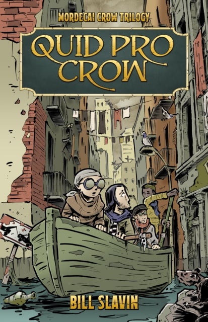 Quid Pro Crow - Mordecai Crow #2